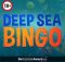 deep sea bingo